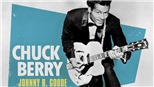 Ca khúc đã và sắp đưa vào vũ trụ (Kỳ 3): 'Johnny B. Goode'- Khúc khải hoàn của người hùng mù chữ