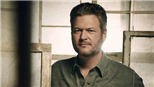 Album 'Fully Loaded: God’s Country' của Blake Shelton: Lời xác thực về tình yêu