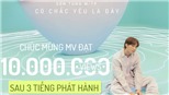 'Có chắc yêu là đây' của Sơn Tùng M-TP lọt Top 4 MV có lượt xem cao nhất thế giới 