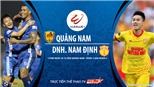 VIDEO: Soi kèo nhà cái. Quảng Nam vs Nam Định. Trực tiếp bóng đá Việt Nam 2020