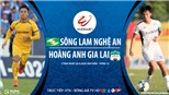 VIDEO: Soi kèo bóng đá SLNA vs HAGL. Trực tiếp bóng đá V-League 2020