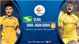VIDEO: Soi kèo nhà cái. SLNA vs Nam Định. Trực tiếp bóng đá Việt Nam 2020