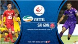 VIDEO: Soi kèo bóng đá Viettel vs Sài Gòn. Trực tiếp bóng đá V-League 2020
