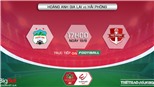 Soi kèo nhà cái HAGL vs Hải Phòng. Nhận định, dự đoán bóng đá V-League 2022 (17h00, 19/8)