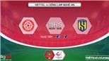 Soi kèo nhà cái Viettel vs SLNA. Nhận định, dự đoán bóng đá V-League 2022 (19h15, 19/8)