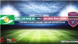 Soi kèo nhà cái SLNA vs Bình Dương. TTTT HD. Trực tiếp bóng đá Việt Nam hôm nay