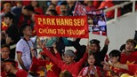 CĐV tin ông Park sẽ đưa Việt Nam tới vòng loại thứ 3 World Cup 2022