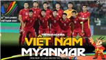VIDEO VTV6 trực tiếp bóng đá U23 Việt Nam vs U23 Myanmar