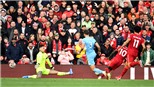 Dư âm Liverpool vs Man City: Ngày các nhà vô địch phô diễn