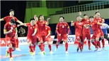 Futsal Việt Nam chinh phục đấu trường World Cup