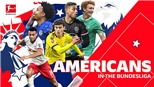 Không phải Premier League, cầu thủ Mỹ thích Bundesliga