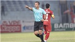 'Vua sân cỏ' Việt cần thêm sự nghiêm minh