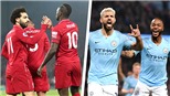 Đua vô địch Ngoại hạng Anh: Chỉ là “chuyện hai người” của Liverpool và Man City