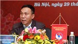 Đại hội VFF sẽ không hoãn tới cuối năm 2018