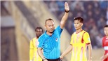 Trọng tài sợ thì ở nhà!