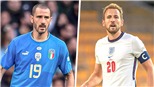 Nhận định bóng đá Ý vs Anh: Học phí của sự trưởng thành