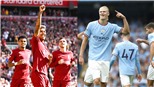Manchester City và Liverpool cùng thắng: Những nhà vô địch trở lại sân khấu