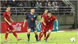 Việt Nam vs Thái Lan: Ai ngán ai?