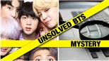 Đã 6 tháng trôi qua nhưng bí ẩn này của BTS vẫn chưa được ‘giải mã’