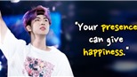 15+ câu nói thông thái của Jin BTS giúp ARMY vượt qua khó khăn