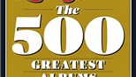 Rolling Stone phát hành cuốn ‘500 Album hay nhất mọi thời đại’, nhiều câu hỏi được giải mã
