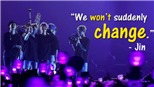 Dù là các siêu sao quốc tế, BTS vẫn là những 'vị vua' bình dị trong lòng ARMY