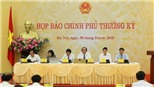 Họp báo Chính phủ thường kỳ tháng 8: Thông tin nhiều vấn đề dư luận quan tâm