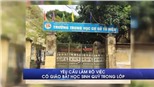 Yêu cầu làm rõ vụ việc cô giáo bắt học sinh quỳ trong lớp