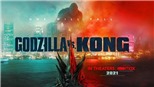 Cuộc chiến Godzilla và Kong tiếp tục lập khuynh đảo Bắc Mỹ
