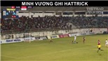 VIDEO bóng đá: Xem Minh Vương lập hat-trick vào lưới Hải Phòng giúp HAGL thắng lớn
