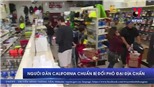 VIDEO: Người dân California chuẩn bị đối phó đại địa chấn