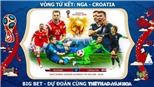 SOI KÈO Nga vs Croatia (01h00 ngày 8/7), Tứ kết World Cup 2018