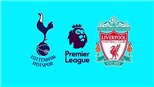 Soi kèo Tottenham vs Liverpool (18h30 ngày 15/9)