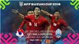 Soi kèo và dự đoán bóng đá Việt Nam vs Campuchia (19h30, 24/11). VTV6, VTC3 trực tiếp