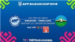 Soi kèo và dự đoán bóng đá Singapore vs Đông Timor (18h30, 21/11). Trực tiếp bóng đá VTV6, VTV5