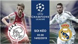 Nhận định và soi kèo Ajax vs Real (03h00 ngày 14/2). Trực tiếp bóng đá. Kèo Real vs Ajax