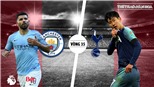 Soi kèo Man City vs Tottenham (18h30 ngày 20/4), vòng 35 Giải ngoại hạng Anh