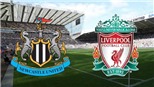 Soi kèo Newcastle vs Liverpool (01h45 ngày 5/5)