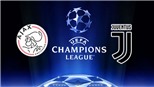 VIDEO: Soi kèo và trực tiếp bóng đá Ajax vs Juventus (2h00, 11/4), tứ kết cúp C1
