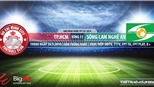 TPHCM vs SLNA: Trực tiếp bóng đá và nhận định (19h00 ngày 25/05). Trực tiếp V League