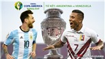 Soi kèo Argentina vs Venezuela. Trực tiếp bóng đá Venezuela đấu với Argentina, Copa America 2019