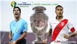 Soi kèo Uruguay vs Peru (02h00, 30/6). Trực tiếp bóng đá Uruguay đấu với Peru, Copa America 2019