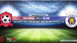 TRỰC TIẾP BÓNG ĐÁ Hải Phòng vs Hà Nội FC, V League 2019 (17h00 ngày 8/7)