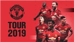 Lịch thi đấu giao hữu mùa Hè 2019 của MU. Lịch thi đấu của MU