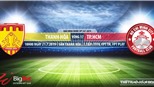 Trực tiếp bóng đá Thanh Hóa vs TPHCM (18h00, 21/07). Thể thao TV trực tiếp
