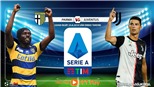 Soi kèo Parma vs Juventus (23h00 ngày 24/08). Vòng 1 Serie A. Trực tiếp FPT Play