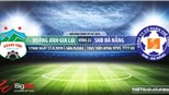 Soi kèo bóng đá: HAGL vs Đà Nẵng (17h, 25/8), V League 2019. Trực tiếp VTV6