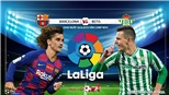 Soi kèo Barcelona vs Betis (2h00 ngày 26/8). Vòng 2 La Liga. Trực tiếp Bóng đá TV