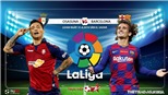 Trực tiếp bóng đá: Osasuna vs Barca (22h00 hôm nay, BDTV). Soi kèo Tây Ban Nha La Liga