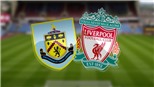 Soi kèo bóng đá: Burnley vs Liverpool (23h30 ngày 31/08)